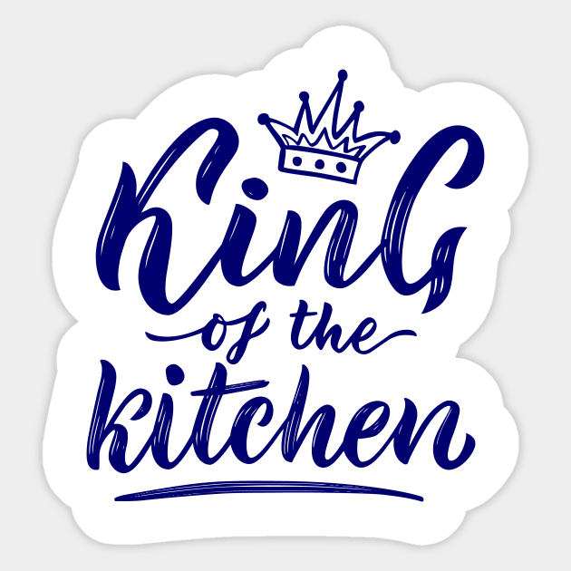 Funny quote King of kitchen Sticker by linasemenova